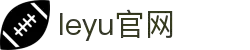 leyu.乐鱼(集团)体育科技股份有限公司官网